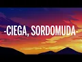 Shakira - Ciega, Sordomuda (Letra/Lyrics)
