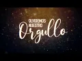 Grupo Bryndis - Olvidemos Nuestro Orgullo (LETRA)