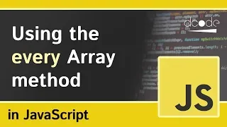 Array every method in Javascript Array prototype every