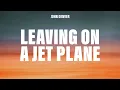 John Denver - Leaving On A Jet Plane