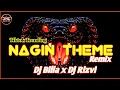 Download Lagu 🐍 Nagin Theme 🎷 Remix 2025 | DJ Billa X DJ Rizvi | Epic Indian Snake Flute Drop | Party Banger