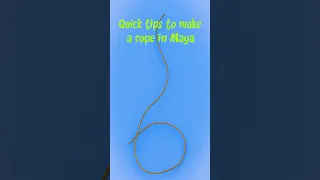 Quick Tip Make a Rope in Maya in Seconds