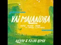 Vai Malandra (feat. Tropkillaz & DJ Yuri Martins, Alesso & KO:YU) (Remix)