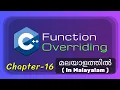 Function Overriding in C Basics of C Programming - 16 C CPP Tutorial in Malayalam
