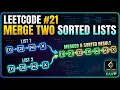 LeetCode 21 - Merge Two Sorted Lists C Linked List Solution Easy Explanation