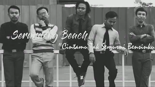 Download SERUNDENG BEACH - CTSB (Cintamu Tak Semurni Bensinku) Video Clip MP3