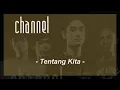 Download Lagu Channel - Tentang Kita