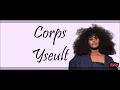 Yseult - Corps (Lyrics/Paroles)