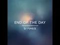 End Of The Day - DJ Funsize