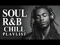 Download Lagu 【R\u0026B Soul】Chill Playlist – Smooth Vocals \u0026 Soulful Vibes | Relax • Reflect • Unwind