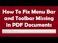 How To Fix Menu Bar and Toolbar Missing in PDF Documents