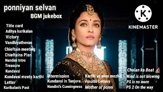 ps1 ponniyen selvan all bgm