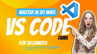 Complete VS Code Tutorial for Beginners Tamil