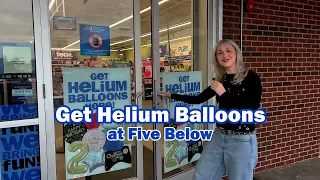 Five Below Sells Helium Balloons Now