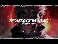 MONTAGEM KING (Slowed & Reverb) ∿ NUEKI [Audio edit]
