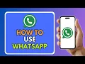 How to Use WhatsApp - 2025 Beginner s Guide