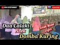 Download Lagu DUA LALAKI NAEK DOMBA KURING - Bajidoran live nico entertainment