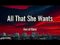 Ace of Base - All That She Wants (Lyrics)
