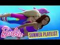 Lagu @Barbie | Top 5 Songs for Summer - Summer Music Video Playlist | Barbie Family