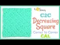 Corner to Corner C2C - Decreasing into a Square