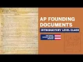 AP Founding Documents Introductory Level