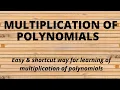 Easy multiplication of polynomials - you should know shortcut way for multiplying polynomials
