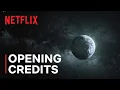 Download Lagu The Opening Credits (and Opening Song) of 3 Body Problem | Netflix