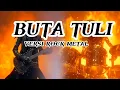 Download Lagu DEAF AND BLIND ~ RHOMA IRAMA ~ ROCK METAL VERSION