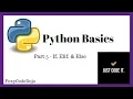 Python Basics Part 5 - If Elif Else