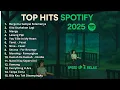 Lagu Top Hits Spotify Indonesia 2025 | Top Spotify Indonesia 2025 | Lagu Hits Spotify Indonesia 