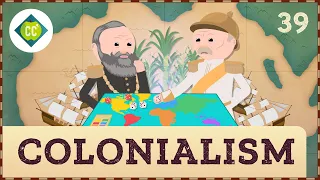 colonialism crash course geography 39