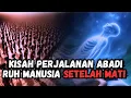 Download Lagu perjalanan Ruh manusia setelah Kematian - Ustadz Abu Humairoh