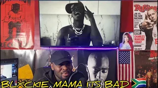 blxckie mama it s bad ii official music video reaction 