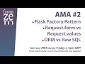 FromZero AMA - Flask Factory Pattern