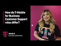How do T-Mobile for Business Customer Support roles differ