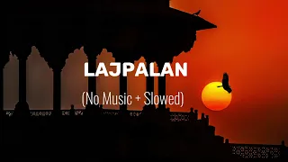 Download Lajpalan - De Lar Laggi Aan - No Music MP3