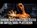 Download Lagu DF Retro EX - Shadow Man Remastered on Consoles - Switch, Xbox, PlayStation Ports Tested!