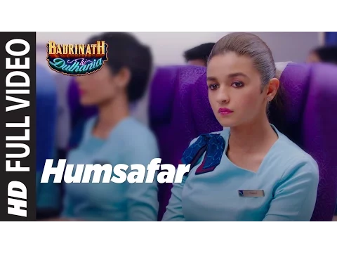 Download MP3 Humsafar (Full Video) Female Version | Varun \u0026 Alia Bhatt | Akhil Sachdeva | \