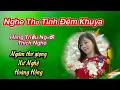 Download Lagu THƠ TÌNH ĐÊM KHUYA - Những Bài Thơ  hay -Giọng ngâm thơ ngọt ngào Hoàng Hồng