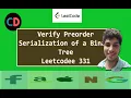 Verify Preorder Serialization of a Binary Tree Leetcode 331 Live coding session