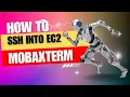 How to SSH into EC2 instance using mobaxterm
