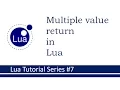 Multiple Value return from Function in Lua Lua Tutorials Series