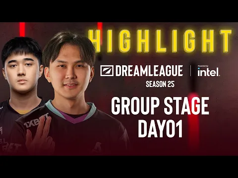 ไฮไลท์ | Dreamleague ss25 Day01 Group Stage