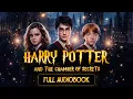 No Ads Harry Potter and the Chamber of Secrets Complete book Relaxing Sleep Story