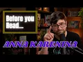 Before You Read Anna Karenina by Leo Tolstoy - Book Summary Analysis Review A favorite novel