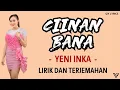 Download Lagu Yeni Inka - Ciinan Bana (Lirik dan Terjemahan)