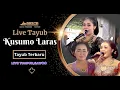 Lagu LIVE. TAYUB TERBARU  - KUSUMO LARAS  // GASTA PONOROGO