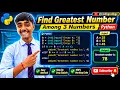 Python Program to Find Greatest Number Among 3 Numbers Python Beginner Program