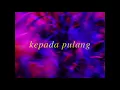 Rissau - Kepada Pulang (Official Audio)