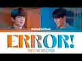 ERROR! (feat. The Hills,Plo6)-BehindtheMoon-Semantic Error (OST)-[Easy Lyrics]